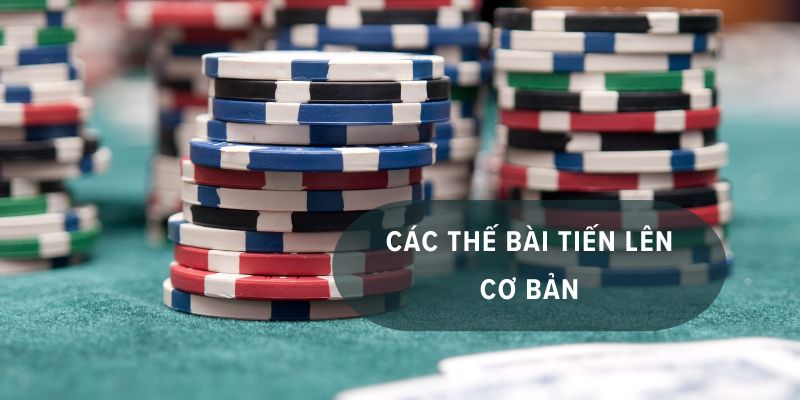 các thế bài Tiến Lên